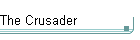 The Crusader