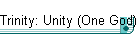 Trinity: Unity (One God)